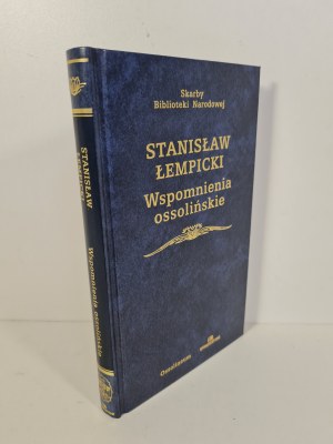 ŁEMPICKI Stanislaw - OSSOLIN'S MEMORIES Treasures of the National Library