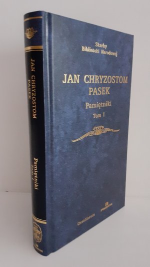 PASEK Jan Chryzostom - PAMIĘTNIKI Volume I Treasures of the National Library