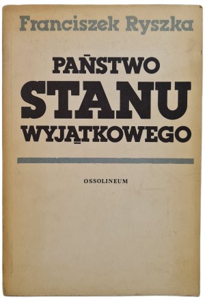 RYSZKA Franciszek - STATE OF THE EXCEPTIONAL STATE, ed.1985