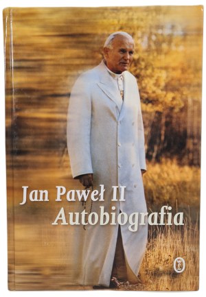 JAN PAWEŁ II Autobiography - ed. by Kiliańczyk-Zięba Justyna, wyd.2008 [photographs].