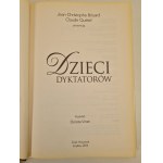 BRISARD Jean-Christophe, Quetel Claude - DZIECI DYKTATORÓW Prawdziwe Historie, wyd.2015
