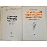 SIKORSKI Janusz - ZARYS HISTORII WOJSKOWOŚCI POWSZECHNEJ do końca wieku XIX, wyd.1972
