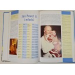 JAN PAWEŁ II THE HOLY from birth to canonization 1920-2014, ed.2015