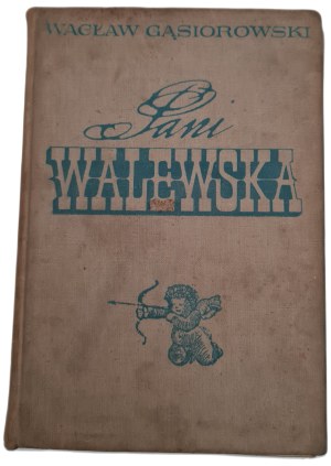 GĄSIOROWSKI Wacław - PANI WALEWSKA, publ.1968