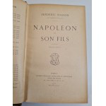 MASSON Frederic - NAPOLEON - Napoléon et son fils / Napoleon i jego syn, wyd.1910