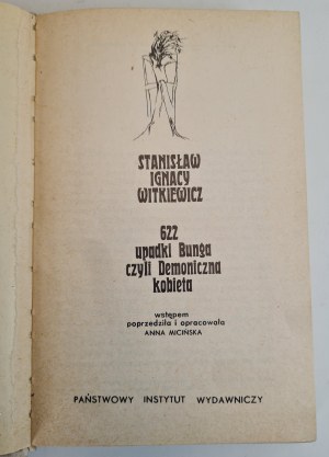 WITKIEWICZ Stanislaw Ignacy - 622 BUNGA FALLS or Demonic Woman, Issue 1 of 1972.