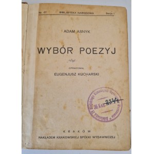 ASNYK Adam - WYBÓR POEZYJ Biblioteka Narodowa nr.67, Serja I, wyd.1924