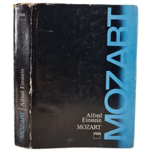 EINSTEIN Alfred - MOZART CZŁOWIEK I DZIEŁO, wyd.1983