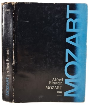 EINSTEIN Alfred - MOZART THE MAN AND THE WORLD, ed.1983