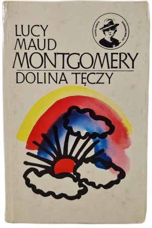 MONTGOMERY Lucy Maud - THE VALLEY OF THE RAIN, illustrations by Bogdan Zieleniec, publ.1977