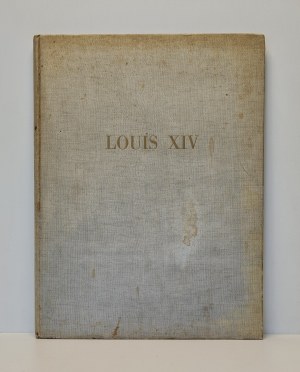 Varende J. de la - Louis XIV (Louis XIV), French language edition [illustrations].
