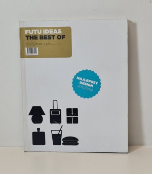 Futu Ideas - The Best of - Best Design 2011/2012 [No. 1(6)/2012].