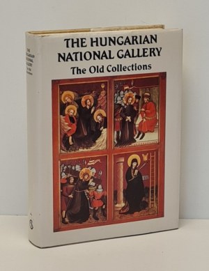 Hungarian National Gallery. The Old Collections, in English / The Hungarian National Gallery. The Old Collections, ed.1984