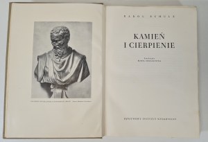 SCHULZ Karol - KAMIEŃ I CIERPIENIE wyd.1958 [illustrated] BIOGRAPHY MICHAEL ANGEL