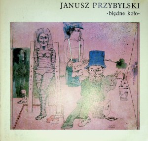 PRZYBYLSKI Janusz, Wrong Circle (1978) [catalog].
