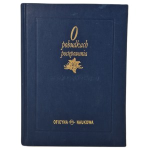 red. ŁASKI Adam - O POBUDKACH POSTĘPOWANIA sentencje-myśli-aforyzmy, wyd.1999