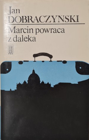 DOBRACZYÑSKI Jan - MARCIN RETURNS FROM DAYS with dedication by the author