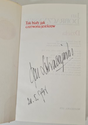 DOBRACZYÑSKI Jan - AS WHITE AS RED IS BLOOD with dedication by the author