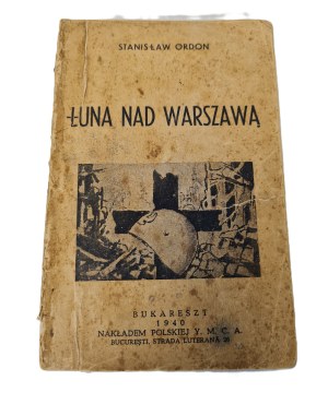 ORDON Stanislaw - ŁUNA NAD WARSAW Bucharest 1940