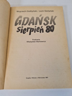 GIEŁŻYŃSKI Wojciech, STEFAŃSKI Lech - GDAŃSK SIERPIEŃ 80 Issue 1