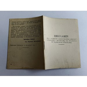 REGULAMIN DLA UCZNIÓW PAŃSTW SZKOŁY GÓRNICZEJ I HUTNICZEJ DĄBROWA GÓRNICZA, 1933 R, INŻ. WACŁAW WIERZBICKI