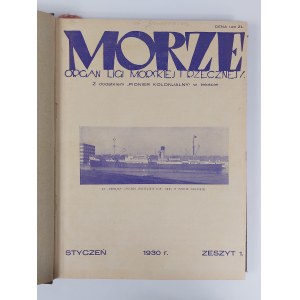 Morze. Organ Ligi Morskiej i Rzecznej. Rocznik 1930.