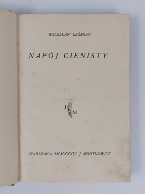 Boleslaw Leśmian, Shadow drink, 1936, Signed/autographed by Boleslaw Leśmian