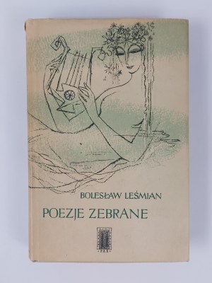 Boleslaw Lesmian, Collected Poems, 1957.