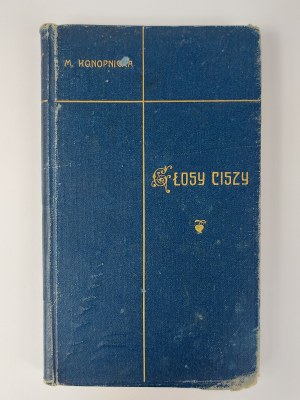 Marya Konopnicka, Voices of Silence, 1914?