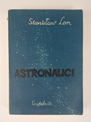 Stanislaw Lem, Astronauts, 1951. Debut, 1st edition.