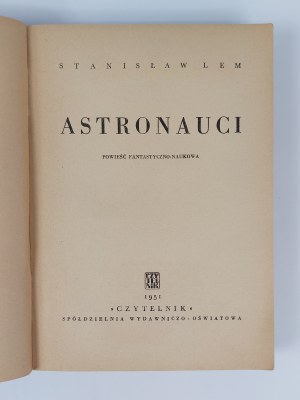Stanislaw Lem, Astronauts, 1951. Debut, 1st edition.