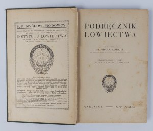 Stanisław Kamocki, Handbook of Hunting, Warsaw.