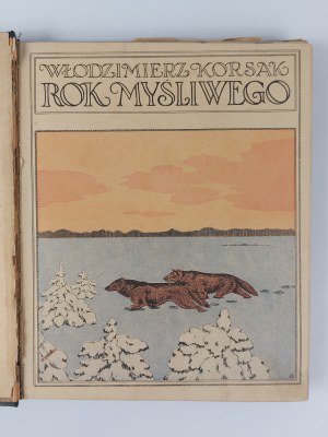 Włodzimierz Korsak, Year of the Hunter, Poznań, 1922.