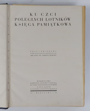 In honor of the fallen Airmen. Outline of the history of Polish aviation. Memorial book, Warsaw, 1933.