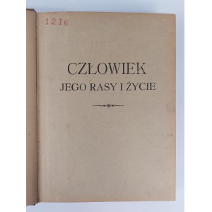 Człowiek. Jego rasy i życie.
