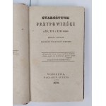 Kazimierz Władysław Wójcicki, Ancient parables of the 15th, 16th and 17th centuries, Warsaw, 1836.
