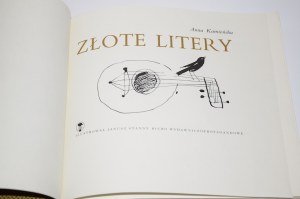 KAMIEŃSKA Anna - Golden letters. Illustrated by Janusz Stanny. 1st edition.