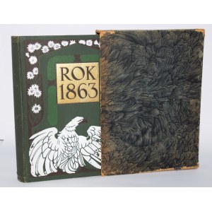 [DĄBROWSKI Józef]. Grabiec J. [pseud.] - Rok 1863. Poznań 1929.