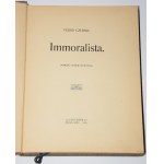 CZERSKI [MIESZKIS] Felix - The Immoralist. (Almost ironic novel). Warsaw 1909.