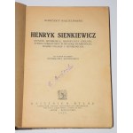 WOJCIECHOWSKI Konstanty - Henryk Sienkiewicz. Lwów-Warszawa 1925.