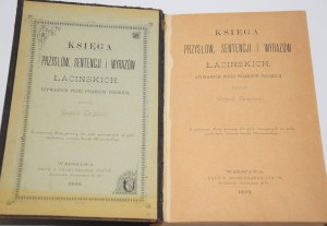CZAPIŃSKI Leopold - Book of proverbs, sentences and Latin words, used by Polish writers. Warsaw 1892.