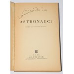LEM Stanisław - Astronauci. Warszawa 1955. Proj. okł. Jerzy Jaworowski.