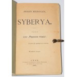 [oprawa A. Geritz] KENNAN Jerzy - Syberya, serya 1-2. Lwów 1891.