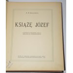 SKAŁKOWSKI A. M. - Książę Józef. Bytom 1913.