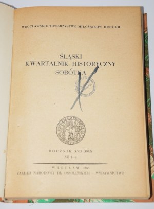 Silesian historical quarterly SOBÓTKA. Yearbook XVII (1962). Nos. 1-4.