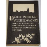 BARTOSZEWICZ Kazimierz, SOKOŁOWSKI August - Powstania polskie 1794 - 1830-31 - 1863 [komplet].