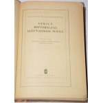 WOJCIECHOWSKI Tadeusz - Szkice historyczne XI wieku.