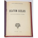 KOSSAK-SZCZUCKA Zofia - Beatum Scelus. Błogosławiona wina. Rzym 1945.