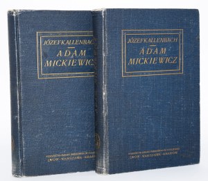KALLENBACH Jozef - Adam Mickiewicz, 1-2 complete. Lviv 1926.