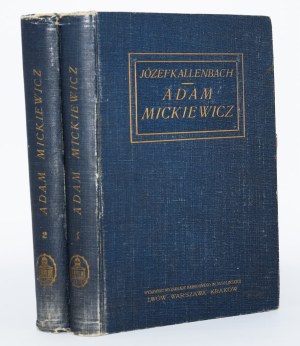 KALLENBACH Jozef - Adam Mickiewicz, 1-2 complete. Lviv 1926.